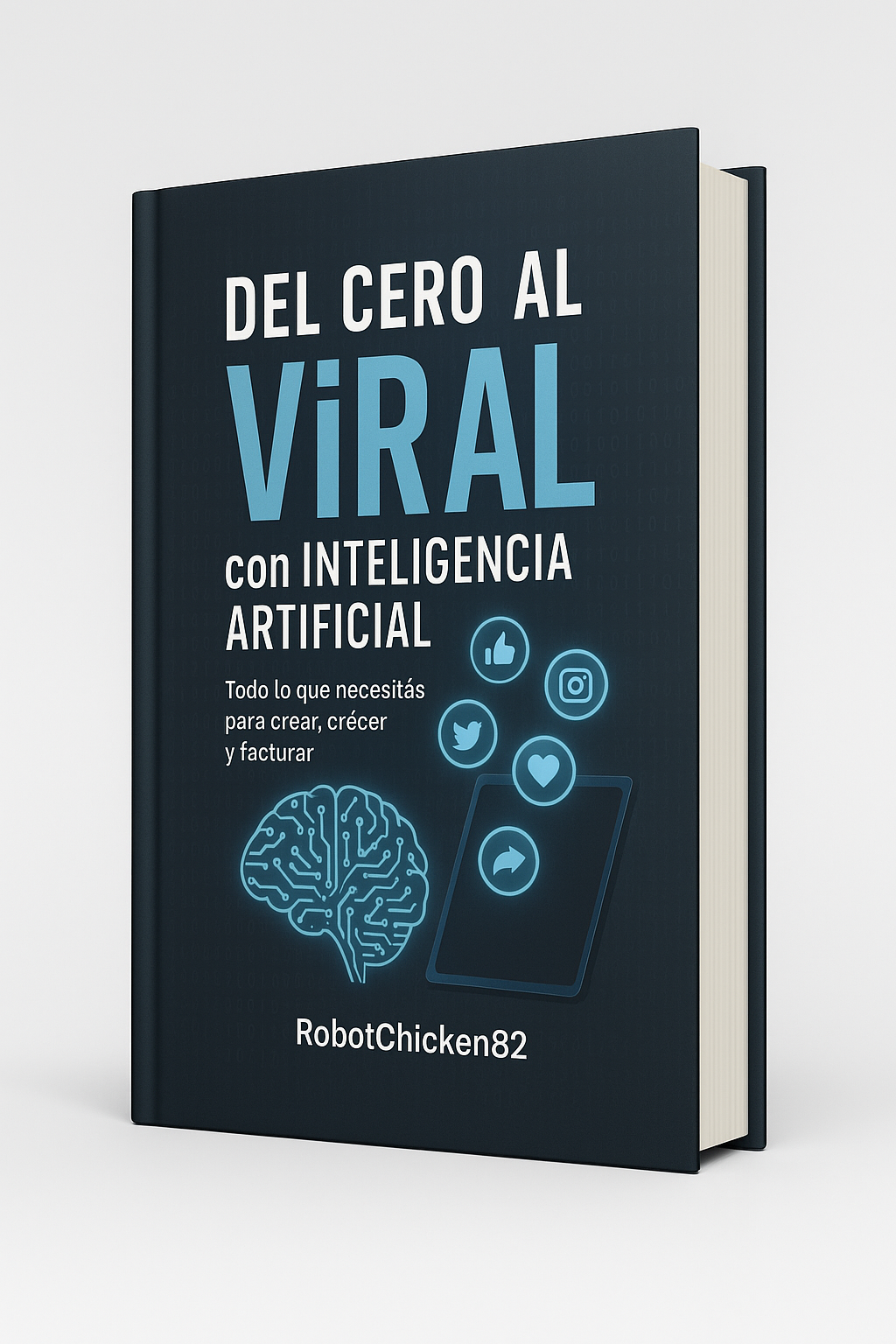 Del Cero al Viral con IA: Guía práctica para crear y monetizar contenido